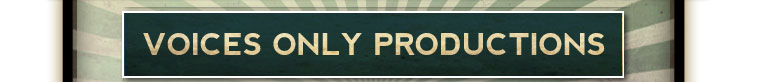 Voices Only Productions